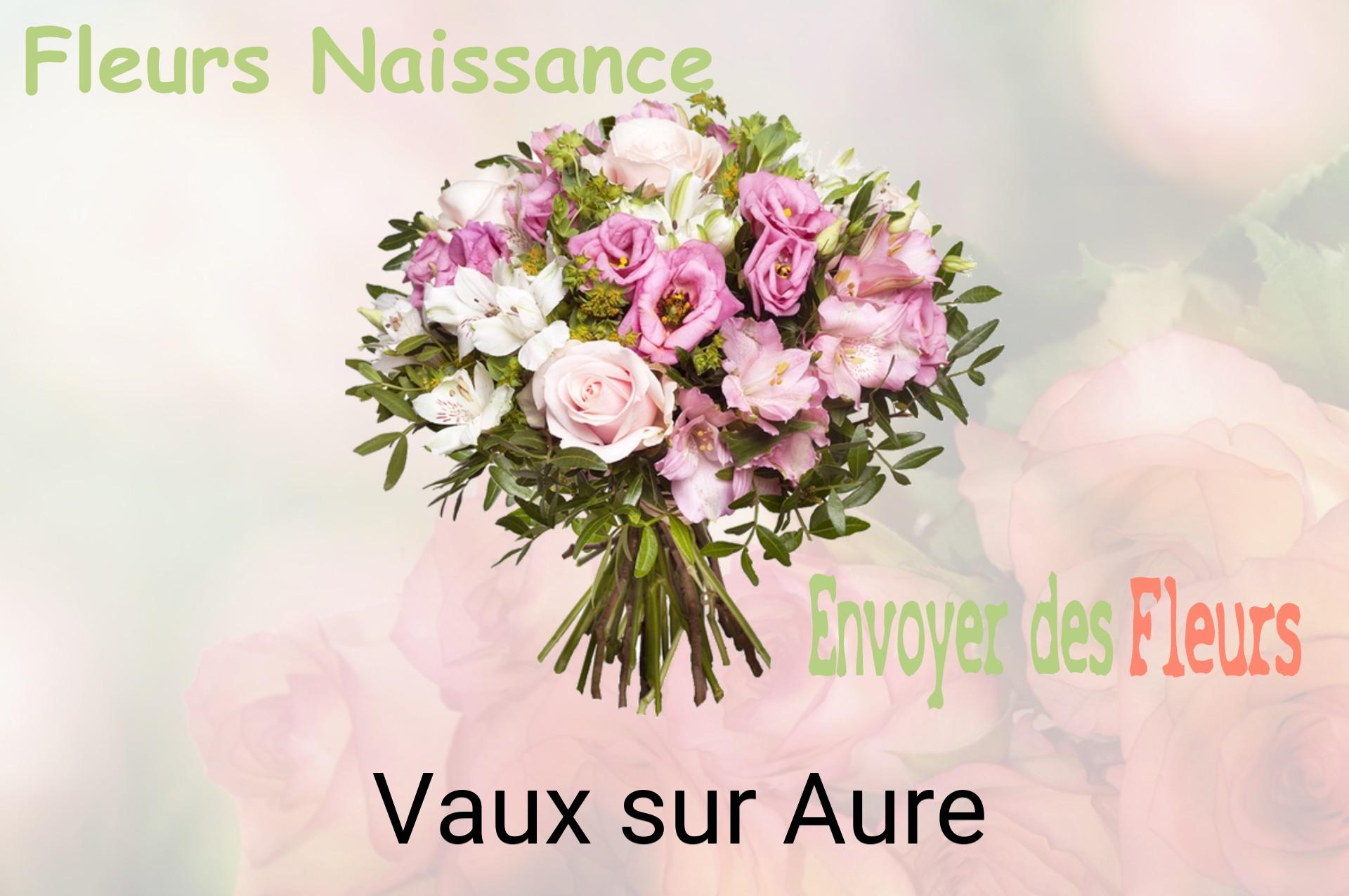 Bouquet de fleurs de naissance livré à Vaux-sur-Aure